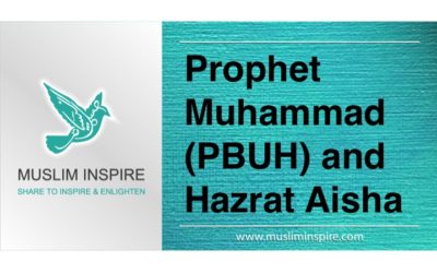 Prophet Muhammad (PBUH) and Hazrat Aisha