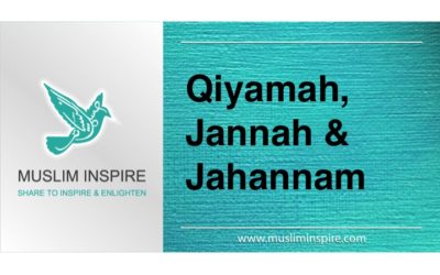 Qiyamah, Jannah & Jahannam