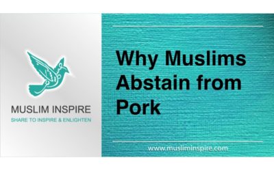 Why Muslims Abstain from Pork