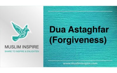 Dua Astaghfar (Forgiveness)